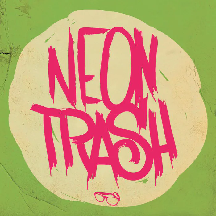 Cover art for Neon Trash